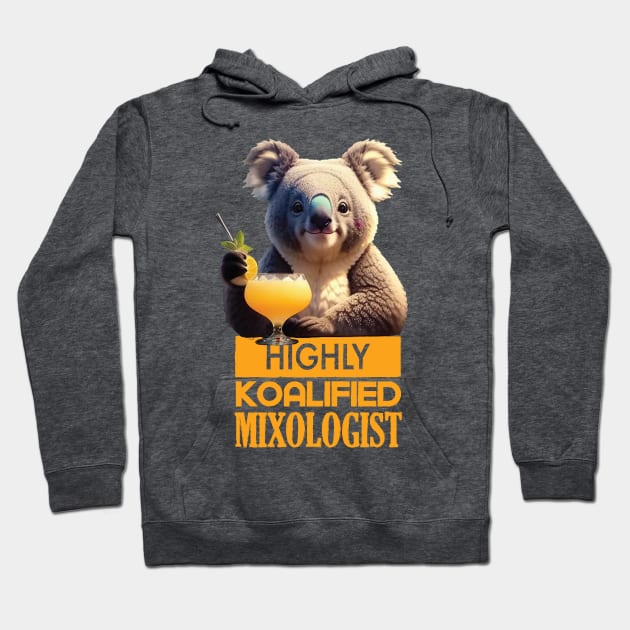 Just a Highly Koalified Mixologist Koala 8 Hoodie by Dmytro